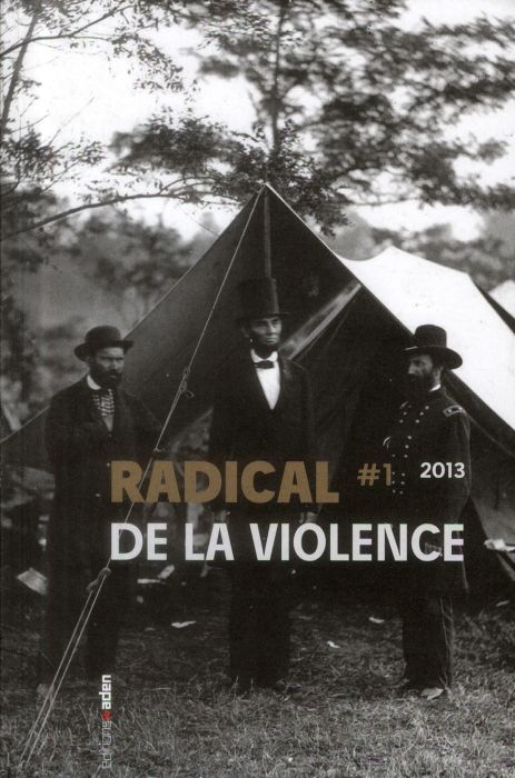 Emprunter Radical N° 1/2013 : De la violence livre