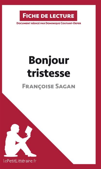 Emprunter Bonjour tristesse de Françoise Sagan. Fiche de lecture livre