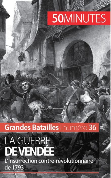 Emprunter La guerre de Vendée. L'insurrection contre-révolutionnaire de 1793 livre
