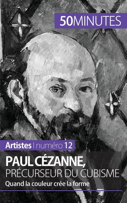 Emprunter Paul Cézanne, précurseur du cubisme. Quand la couleur crée la forme livre