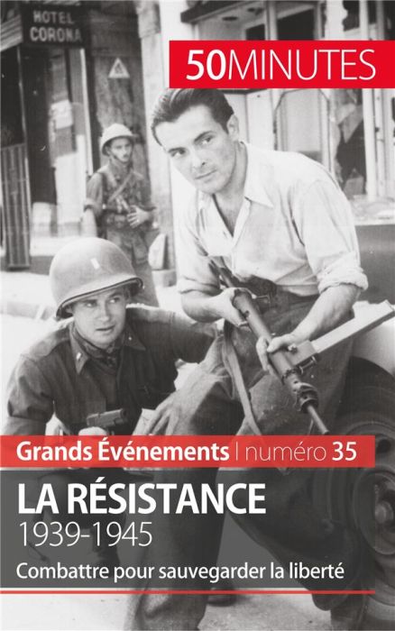 Emprunter La Résistance, 1939-1945. Combattre pour sauvegarder la liberté livre