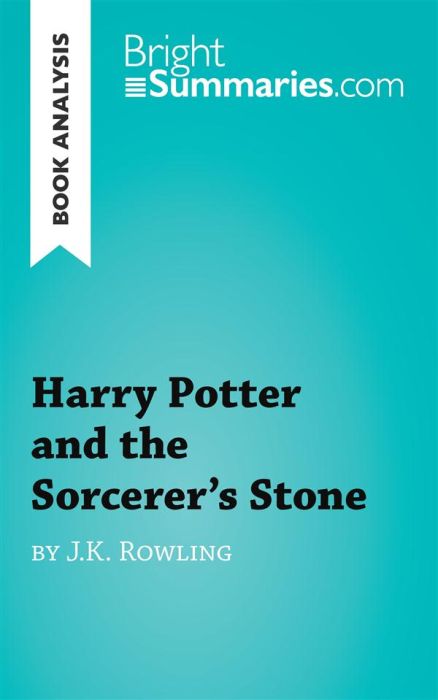 Emprunter HARRY POTTER AND THE SORCERER'S STONE BY J.K. ROWLING (BOOK ANALYSIS) - DETAILED SUMMARY, ANALYSIS A livre