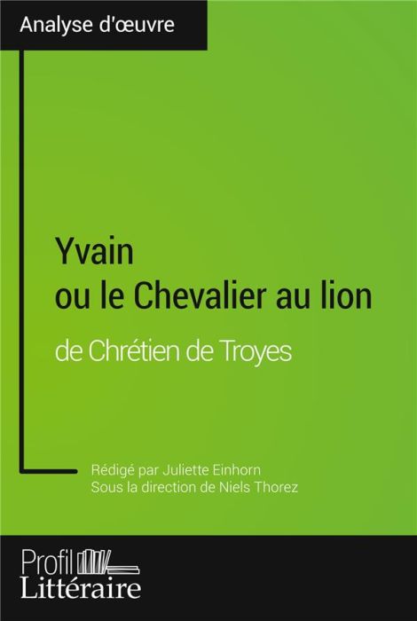 Emprunter Yvain ou le Chevalier au lion de Chrétien de Troyes livre
