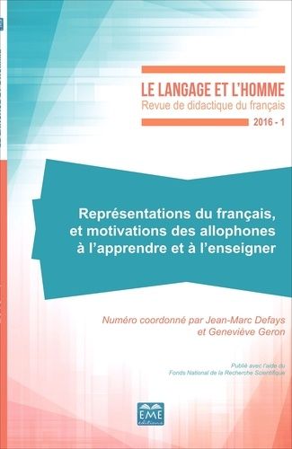 Emprunter Le Langage et l'Homme N° 511 : Représentations du français et motivations des allophones à l'apprend livre
