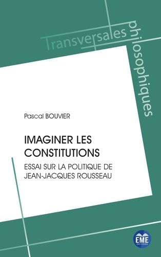 Emprunter Imaginer les constitutions. Essai sur la politique de Jean-Jacques Rousseau livre