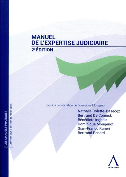 Emprunter Manuel de l'expertise judiciaire. 2e édition livre