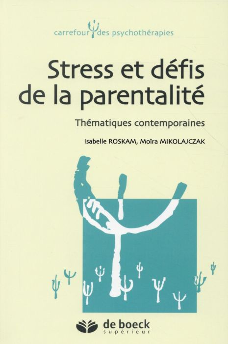 Emprunter Stress et défis de la parentalité. Thématiques contemporaines livre