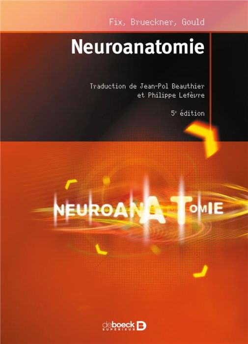 Emprunter Neuroanatomie. 5e édition livre