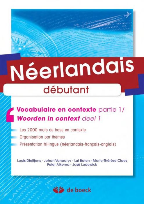 Emprunter Néerlandais A1-A2-B1. Vocabulaire en contexte Partie 1, 6e édition livre