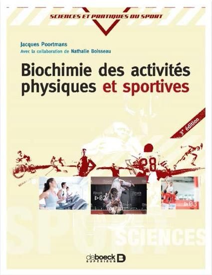 Emprunter Biochimie des activités physiques et sportives. 3e édition livre