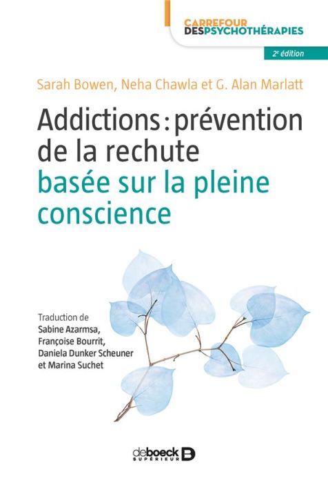 Emprunter Addictions : prévention de la rechute basée sur la pleine conscience. 2e édition livre