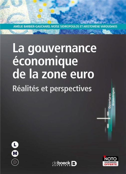 Emprunter La gouvernance économique de la zone Euro. Réalités et perspectives livre