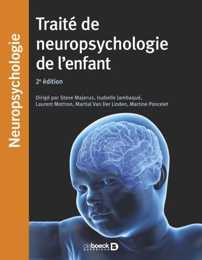 Emprunter Traité de neuropsychologie de l'enfant. 2e édition livre