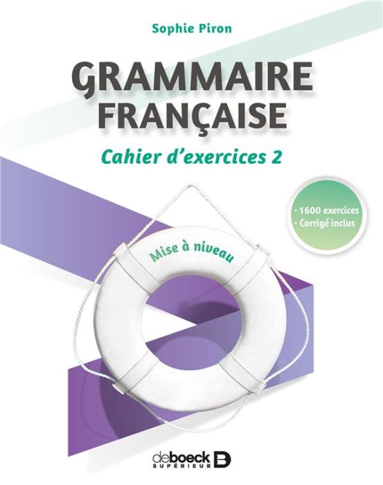 Emprunter Grammaire française. Cahier d'exercices 2, mise à niveau livre