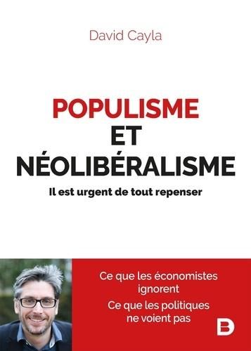 Emprunter Populisme et néolibéralisme. Il est urgent de tout repenser livre