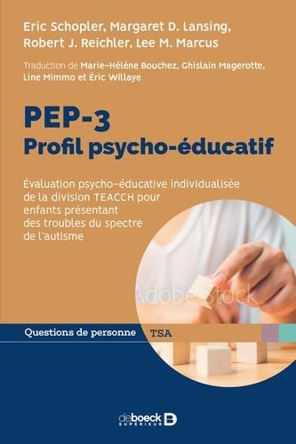Emprunter PEP-3 Profil psycho-éducatif. 3e édition livre