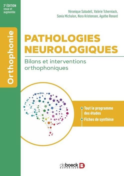 Emprunter Pathologies neurologiques. Bilans et interventions orthophoniques, 2e édition revue et augmentée livre