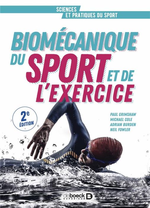 Emprunter Biomécanique du sport et de l'exercice. De la connaissance à l'argumentation, 2e édition livre