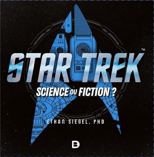 Emprunter Star Trek. Science ou fiction ? livre