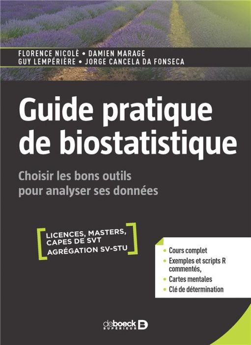 Emprunter Guide pratique de biostatistique. Choisir les bons outils pour analyser ses données livre