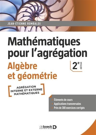 Emprunter Mathématiques pour l'agrégation. Algèbre et géométrie, 2e édition livre