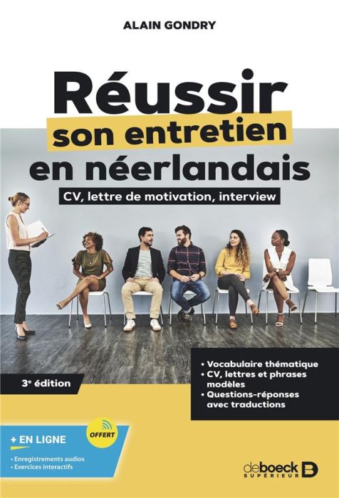 Emprunter Réussir son entretien en néerlandais. CV, lettre de motivation, interview, 3e édition livre