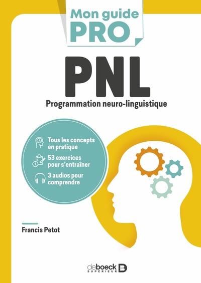 Emprunter PNL. Programmation neuro-linguistique livre