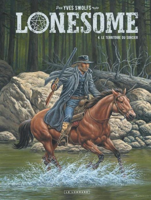 Emprunter Lonesome Tome 4 : Le territoire du sorcier livre