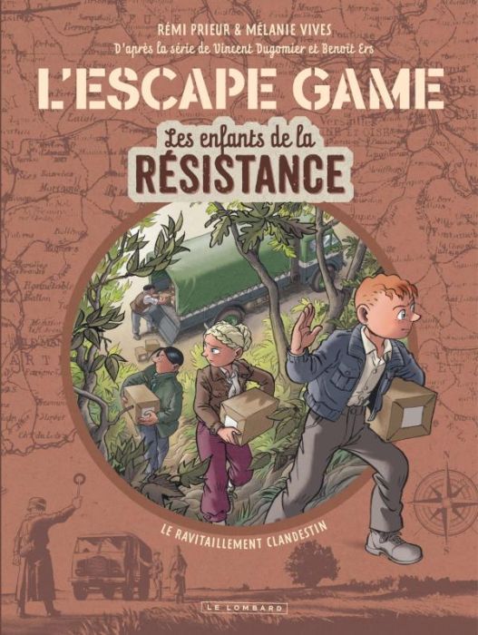 Emprunter Les enfants de la Résistance - L'Escape Game Tome 2 : Le Ravitaillement clandestin livre