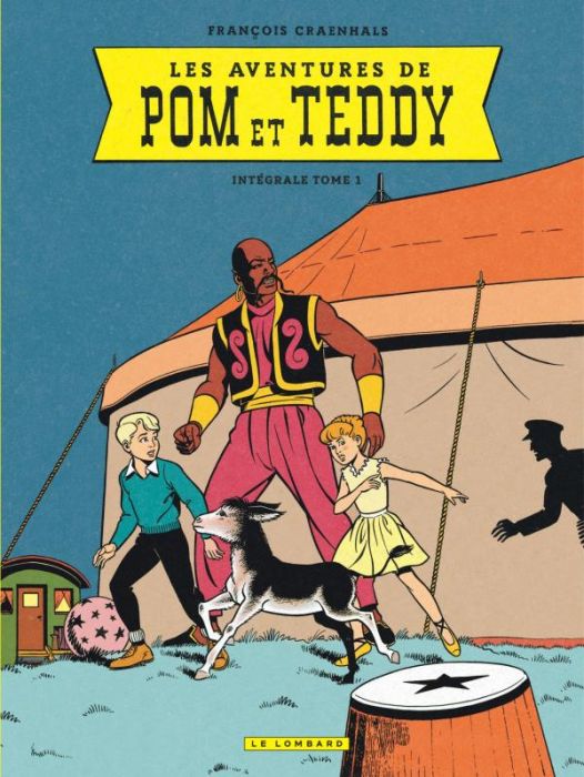 Emprunter Les aventures de Pom et Teddy - Intégrale Tome 1 livre