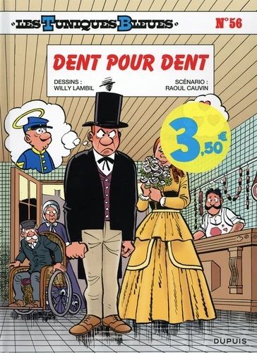 Emprunter Les Tuniques Bleues Tome 56 : Dent pour dent - Edition à prix réduit livre