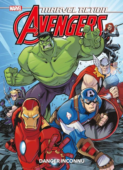 Emprunter Marvel Action Avengers Tome 1 : Danger inconnu livre