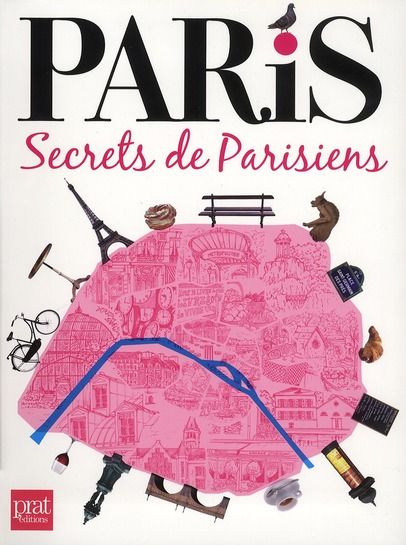 Emprunter Paris, secrets de parisiens livre