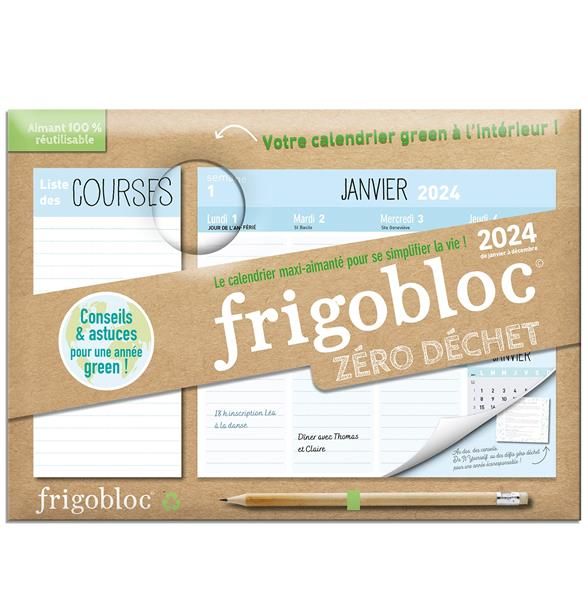 Frigobloc zéro déchets. De janvier à décembre 2024, avec 1 crayon, Edition  2024 - COLLECTIF