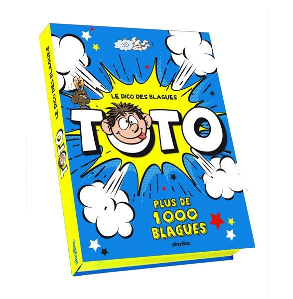 Emprunter Le Dico des blagues Toto. Plus de 1000 blagues livre