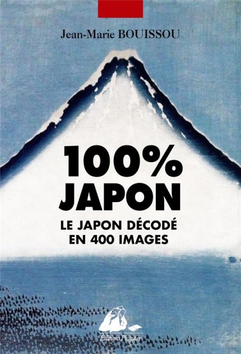 Emprunter 100% Japon. Découvrir et comprendre en 546 images livre