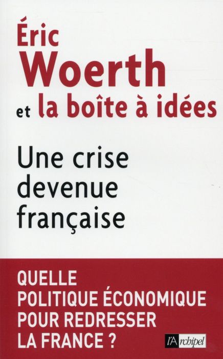 Emprunter Une crise devenue française livre