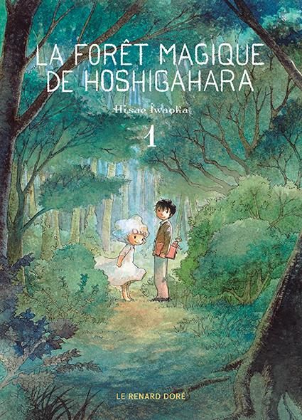 Emprunter La forêt magique de Hoshigahara Tome 1 livre