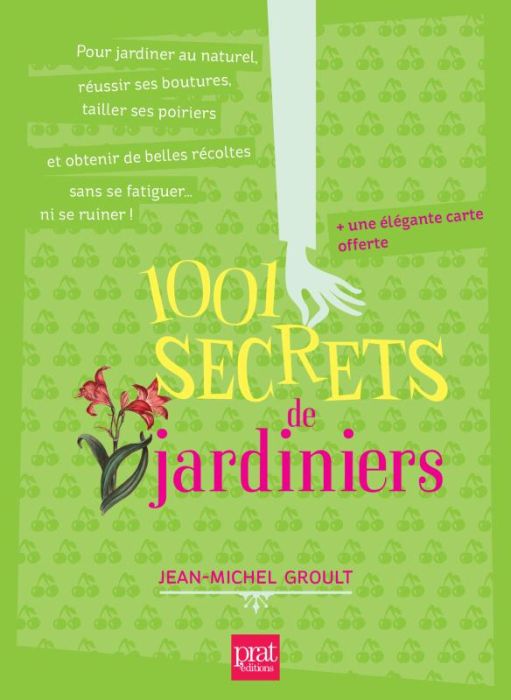 Emprunter 1001 secrets de jardiniers livre