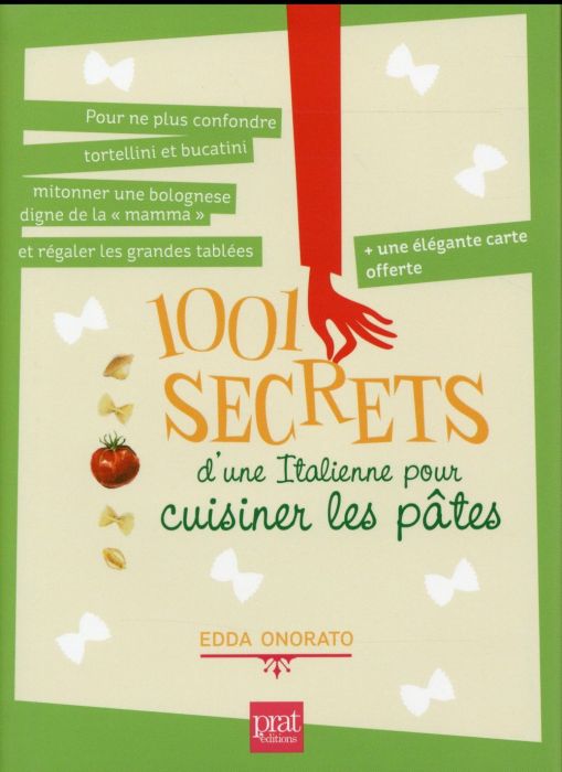 Emprunter 1001 secrets d'une Italienne pour cuisiner les pâtes livre