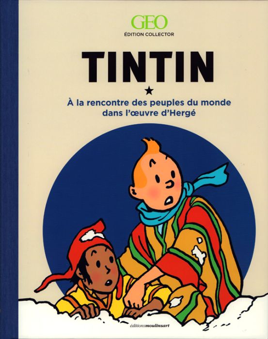 Emprunter Tintin. A la rencontre des peuples du monde dans l'oeuvre d'Hergé livre