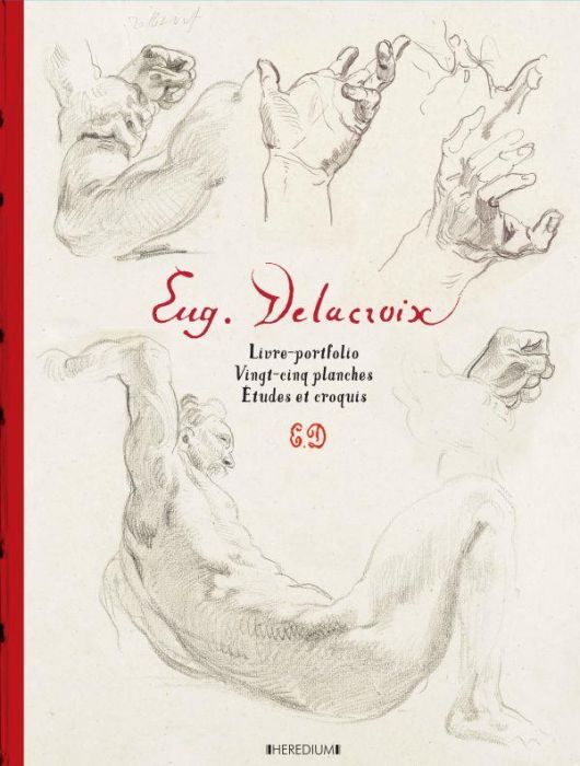 Emprunter Eugène Delacroix. Livre-portfolio, 25 planchés, études et croquis livre