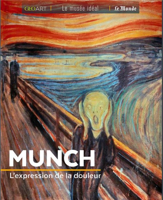 Emprunter Munch. L'expression de la douleur livre