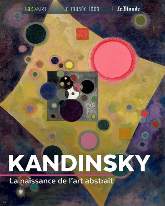 Emprunter Kandinsky. La naissance de l'art abstrait livre