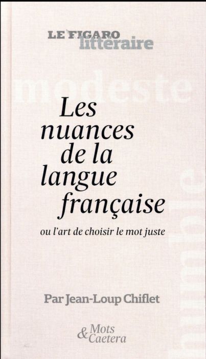 Emprunter Les nuances de la langue française livre