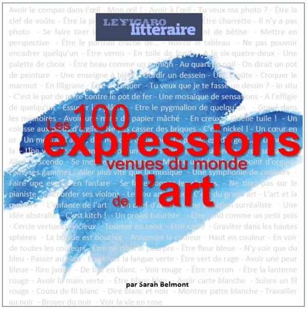 Emprunter Les 100 expressions inspirées de l'art livre