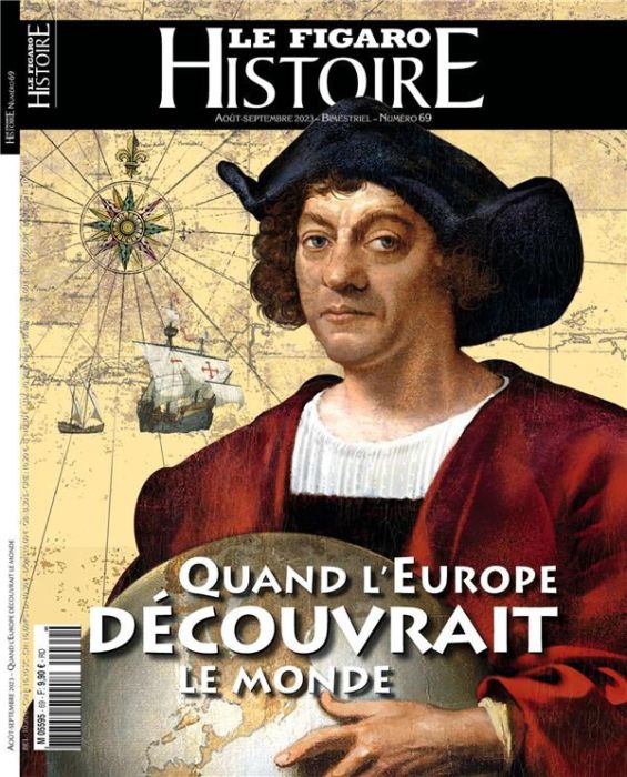 Emprunter Le Figaro Histoire N° 69, août-septembre 2023 : Quand l'Europe découvrait le monde livre