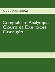 Emprunter Comptabilité analytique cours et exercices corrigés livre