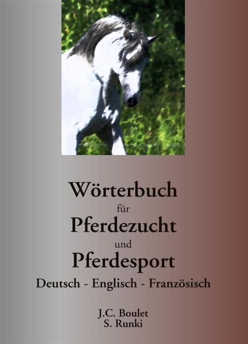 Emprunter Wörterbuch für pferdezucht und pferdesport. Edition français-anglais-allemand livre