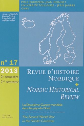 Emprunter Revue d'histoire nordique N° 17/2013 : La Deuxième Guerre mondiale dans les pays du Nord livre